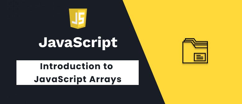 Introduction To JavaScript Arrays