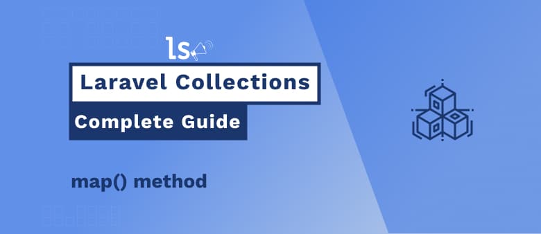 Laravel Collections – map() Method